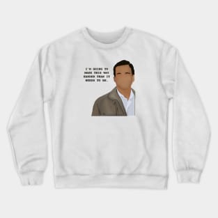 The office quote Crewneck Sweatshirt